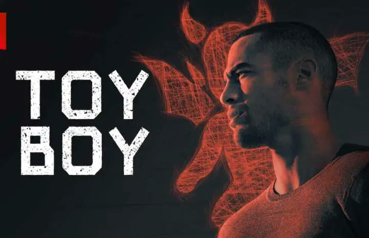 Toy Boy Season 3 Release Date – Will The Blockbuster Series Ever Make A Comeback?